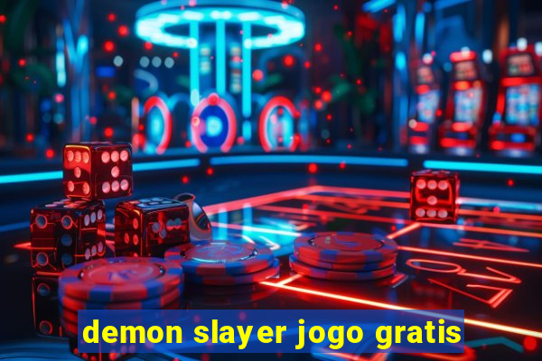 demon slayer jogo gratis